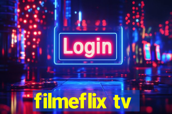filmeflix tv
